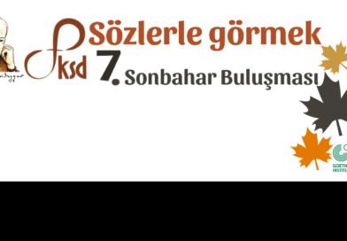 Sözlerle görmek | FKSD 7. Sonbahar Buluşması